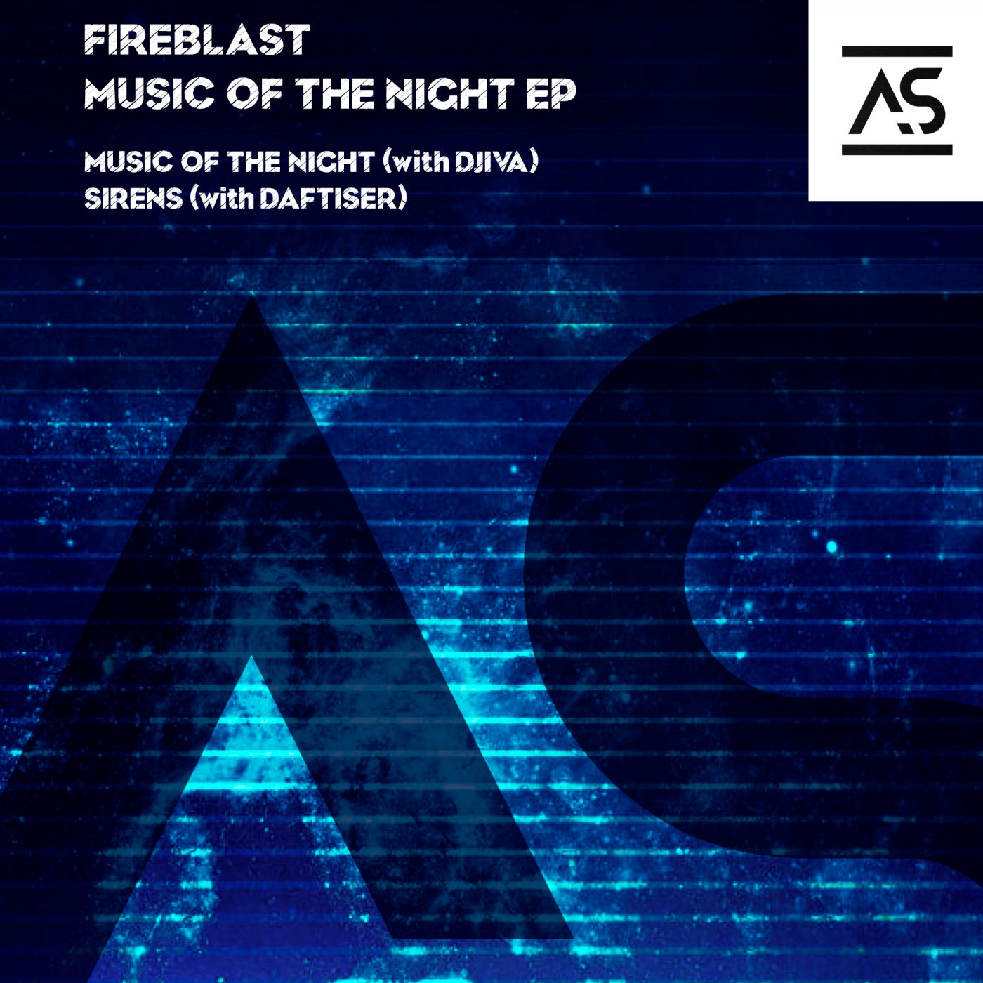 Fireblast, Daftiser, Djiva – Music of The Night EP [ASR290]